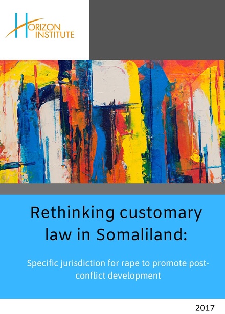 Rethinking customary law in Somaliland: specific jurisdiction for rape to promote post-conflict development